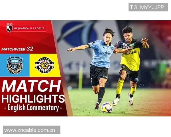 日联杯激战川崎前锋对决鹿岛鹿角争夺晋级资格的精彩对抗 日联杯激战川崎前锋对决鹿岛鹿角争夺晋级资格的精彩对抗